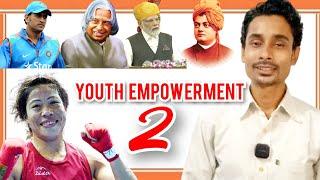 YOUTH EMPOWERMENT 2 |Abhinav Raj| Youth India