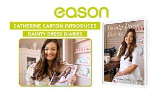 Catherine Carton introduces Dainty Dress Diaries