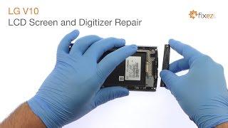 LG V10 LCD Screen and Digitizer Repair - Fixez.com