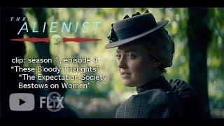 The Alienist | TNT Official CLIP - S1Ep4 “The Expectation Society Bestows on Women” [HD] | 8FLiX