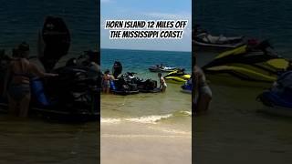 Jet-skiing to Mississippi’s Horn Island! ️