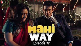 Mahi Way | TV Series | Full Episode 12