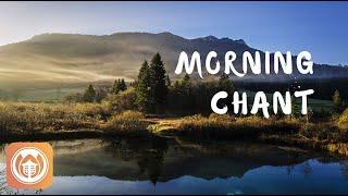 Morning Chant in English