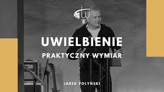 JAREK POŁYŃSKI | UWIELBIENIE - PRAKTYCZNY WYMIAR | 26.01.2020 | CENTRUM CHRZEŚCIJAŃSKIE WINNICA