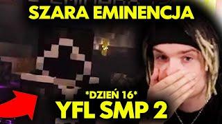 SZARA EMINENCJA! YFL SMP 2 #18