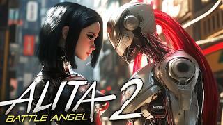 ALITA Battle Angel 2 Is About To Change Everything