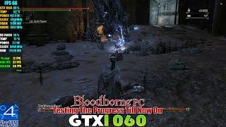 Bloodborne PC ~ Testing All The Progress So Far On GTX 1060 - ShadPS4 Emulator v0.2.1 - Unlocked FPS