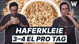 Haferkleie: Das passiert, wenn Du täglich 3-4 EL isst! (erstaunliche Effekte auf Cholesterin & Mehr)