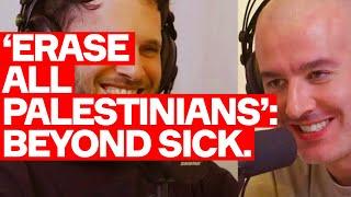 'ERASE All Palestinians' - Popular Israeli Podcasters Claim Most Share Their Genocidal Fantasy