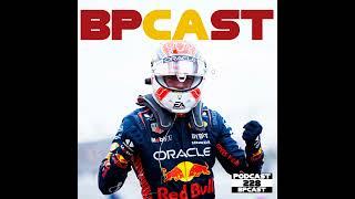 BPCast 228 • Foi um GP da Espanha espetacular • BP • Boletim do Paddock