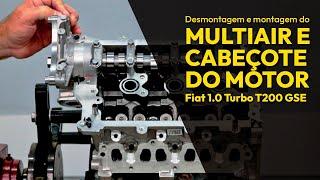 Desmontagem e montagem do Multiair, cabeçote e bloco do motor Fiat 1.0 Turbo T200 GSE- Parte 2