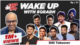 DILLI TAKE OVER: Zakir Khan, Vipul Goyal, Bassi, Aakash Gupta, Pratyush Chaubey, Vikramjit Singh Etc