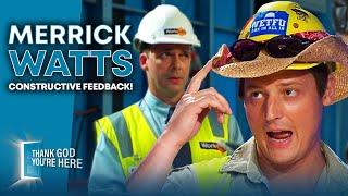 Merrick Watts Is A Dodgy Tradie! | Thank God You're Here