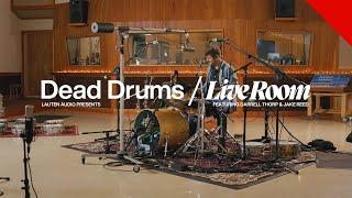 Dead Drums in a Live Room with Jake Reed & Darrell Thorp at Studio 606