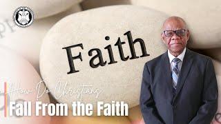 How Do Christians Fall from the Faith | The Church of God International Jamaica #christians