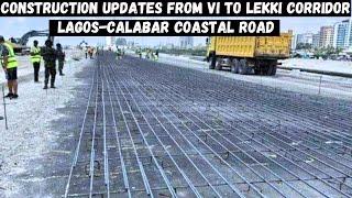 Construction Progress on The Lagos-Calabar Coastal Road | VI To Lekki corridor