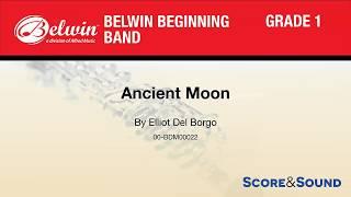 Ancient Moon, by Elliot Del Borgo – Score & Sound