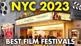 Film Festivals 2023 - Your Ticket to the Best of NYC