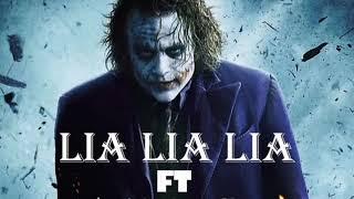 LIA LIA LIA SONG REMIX FT-DARK KNIGHT - JOKER