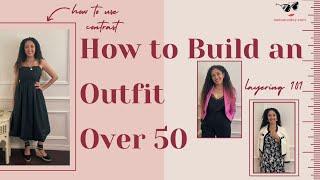 How to Put Together An Outfit Over 50