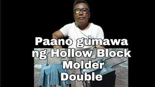 PAANO GUMAWA NG HOLLOW BLOCK MOULDER DOUBLE #Jun Hulmahan