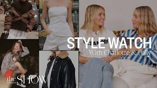 Style Watch With Charlotte & Polly: High Street Fashion, Influencers & Brands To Know