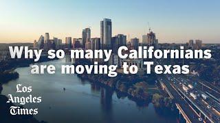 Why so many Californians are moving to Texas