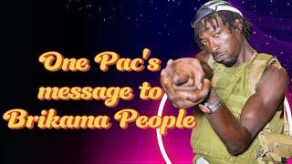 One Pac Sends Serious Message To Brikama People