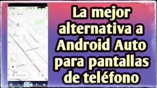  La mejor alternativa a Android auto para pantallas de teléfono ¡¡IMPRESIONANTE!!