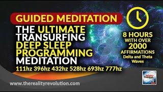 Deep Sleep Meditation -The Ultimate Transurfing Deep Sleep Programming Meditation -2000 Affirmations