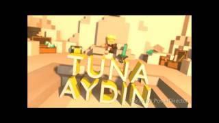 TUNA AYDIN NEW(YENİ) İNTRO  →YOĞUN İSTEK ÜZERİNE←