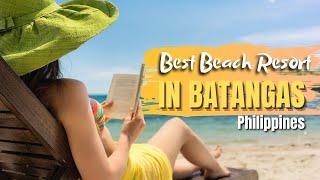 Best Batangas Beach Resorts, Philippines | Perfect for Your Next Staycation