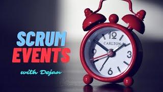 Scrum Events PART 2 with Dejan Majkic