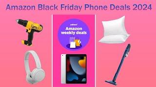 Amazon Black Friday Phone Deals 2024: Your Ultimate Guide to the Best Deals for Every Budget!