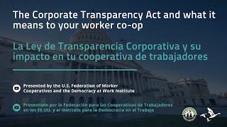 The Corporate Transparency Act and What it Means for Your Worker Co-op