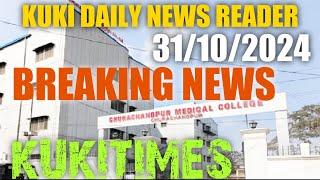 31/10/2024||KUKI DAILY NEWS READER||LHSKUKITIMES