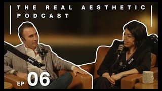 Lee Haimoff - The Real Aesthetic Podcast Ep.06