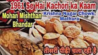 MATHURA Street Food l Famous Kachori Wala l बेडमी पूरी l Mohan Mishthan Bhandar l Krishna NagarChowk