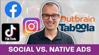 Native Ads vs Social Ads: Unveiling the Power of Taboola & Outbrain