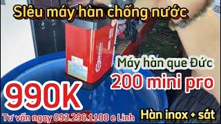 Thử thách nhúng nước máy hàn mini Đức 200pro Siêu mạnh 2.6-3.2 inox,sắt #mayhan #mayhanque #wintech