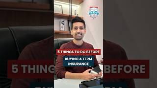 5 Things to do Before Buying a Term Insurance | Kirtan Shah CFP