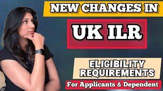 UK ILR Requirements & eligibility New changes