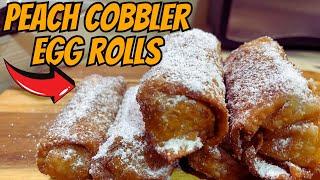 BEST Peach Cobbler Egg Rolls Recipe