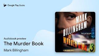 The Murder Book by Mark Billingham · Audiobook preview