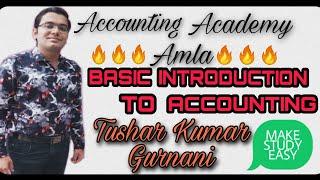 BASIC INTRODUCTION TO ACCOUNTING | FOR BEGINNERS OF CLASS 11TH COMMERCE....