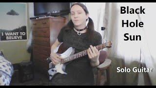 BLACK HOLE SUN (solo guitar)