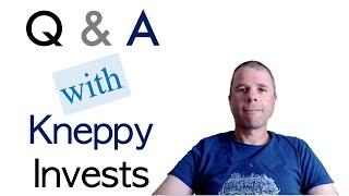 Q&A with Kneppy Invests | Episode 2