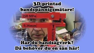 3D-printa en egen bandspänningsmätare!