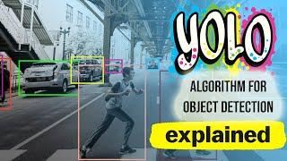 YOLO (You Only Look Once) algorithm for Object Detection Explained!