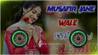 Musafir jane wale ll Dj Rahul Mixing ll Dj new Remix song ll Dj Rahul Mixing ll